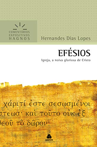 Livro PDF Efésios: Igreja, a noiva gloriosa de Cristo (Comentários Expositivos Hagnos)