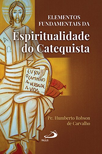 Livro PDF: Elementos fundamentais da espiritualidade do catequista