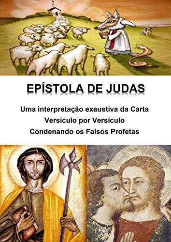 Livro PDF Epístola de Judas – uma interpretação exaustiva da carta – versículo por versículo: Condenando os falsos profetas