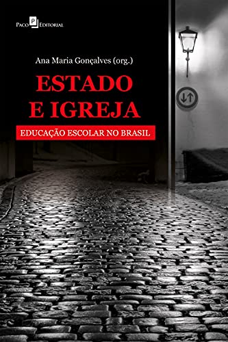 Livro PDF: Estado e Igreja: Educação escolar no Brasil