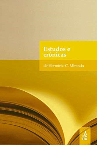 Capa do livro: Estudos e crônicas de Hermínio C. Miranda - Ler Online pdf