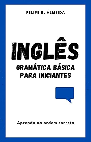 Livro PDF Inglês: Gramática Básica Para Iniciantes