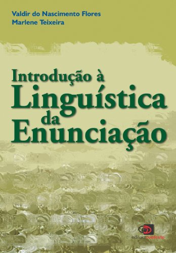 Livro PDF: Introdução a linguística da enunciação