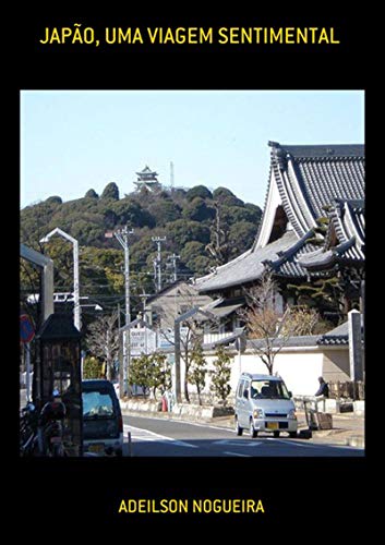 Capa do livro: Japão, Uma Viagem Sentimental - Ler Online pdf
