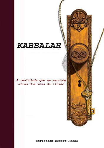 Capa do livro: Kabbalah : A realidade que se esconde atrás dos véus da ilusão - Ler Online pdf
