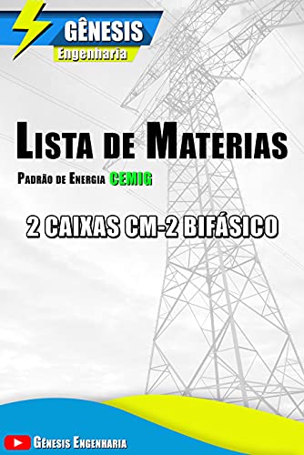 Livro PDF: Lista de Materiais para 1 padrão com 2 caixa CM2 bifásico – CEMIG: Padrão de energia bifásico