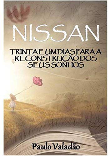 Capa do livro: NISSAN: 31 dias para Reconstrução dos seus sonhos (01 Livro 1) - Ler Online pdf