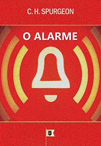 Livro PDF O Alarme, por C. H. Spurgeon