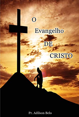 Livro PDF: O Evangelho de Cristo