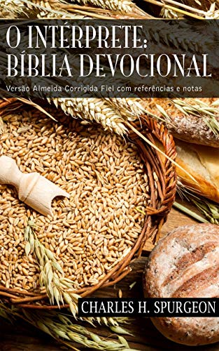 Livro PDF O Intérprete: Bíblia Devocional: Versão Almeida Corrigida Fiel com referências e notas