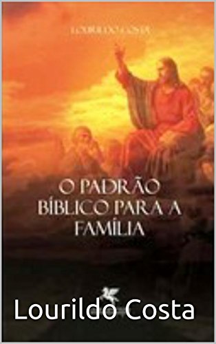 Livro PDF O Padrão Bíblico para a Família