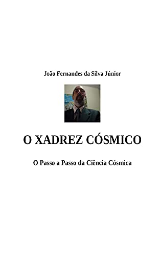 Livro PDF O XADREZ CÓSMICO