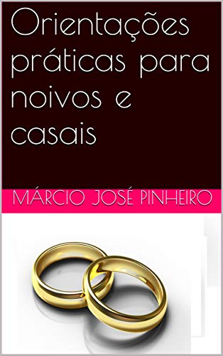 Capa do livro: Orientações práticas para noivos e casais - Ler Online pdf