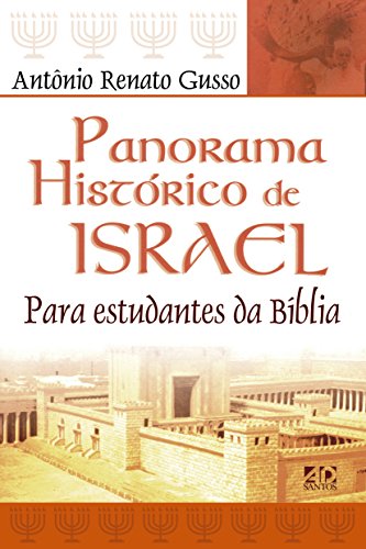 Capa do livro: Panorama histórico de Israel: Para estudantes da Bíblia - Ler Online pdf