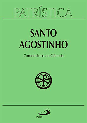 Livro PDF Patrística – Comentários ao Gênesis – Vol. 21