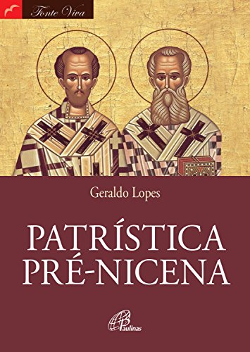 Livro PDF: Patrística pré-nicena (Fonte Viva)