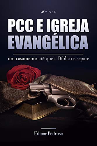 Livro PDF: PCC e Igreja Evangélica – um casamento até que a Bíblia os separe