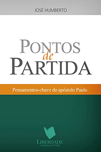 Livro PDF: Pontos de Partida: Pensamentos-chave do apóstolo Paulo