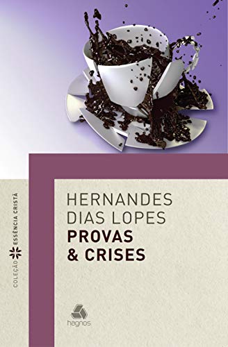 Livro PDF Provas e Crises (Coleção Essência Cristã)