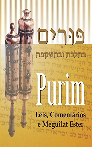 Livro PDF: Purim: Leis, Comentários e Meguilat Ester