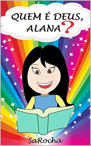 Livro PDF Quem é Deus, Alana? (Inspirações)