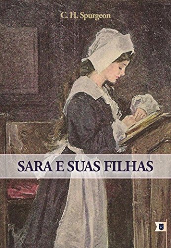 Livro PDF Sara e Suas Filhas, Sermão 1633, por C. H. Spurgeon