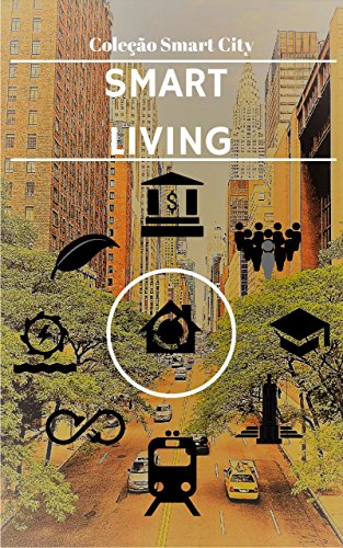 Livro PDF Smart City – Living: The future of the way we live – O futuro do modo como vivemos (1)