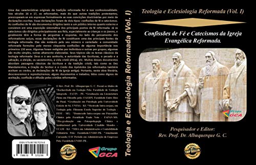 Livro PDF Teologia e Eclesiologia Reformada (Vol. I).: Confissões de Fé e Catecismos da Igreja Evangélica Reformada.