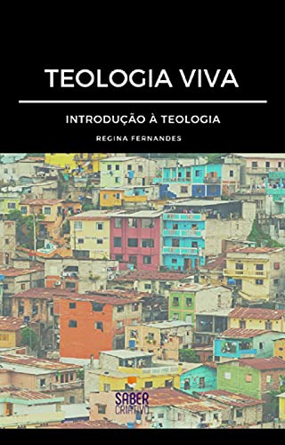 Livro PDF Teologia Viva: Introdução à Teologia
