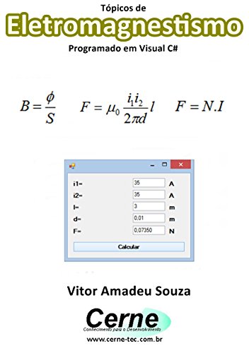 Livro PDF Tópicos de Eletromagnestismo Programado em Visual C#