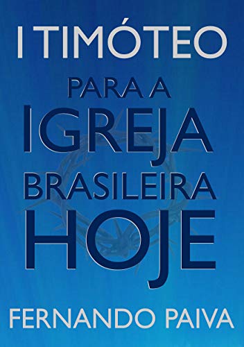 Livro PDF: 1Timóteo para a igreja brasileira hoje