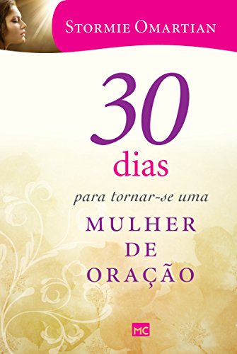 Capa do livro: 30 dias para tornar-se uma mulher de oração - Ler Online pdf