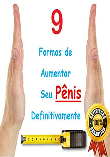 Livro PDF: 9 Formas De Aumentar Seu Pênis Definitivamente