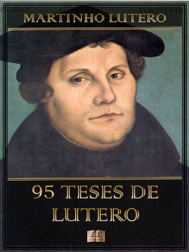 Livro PDF: 95 Teses de Lutero