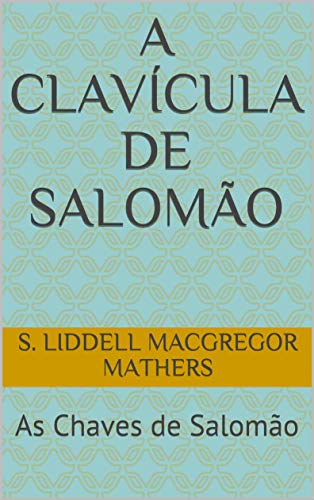 Livro PDF: A Clavícula de Salomão: As Chaves de Salomão