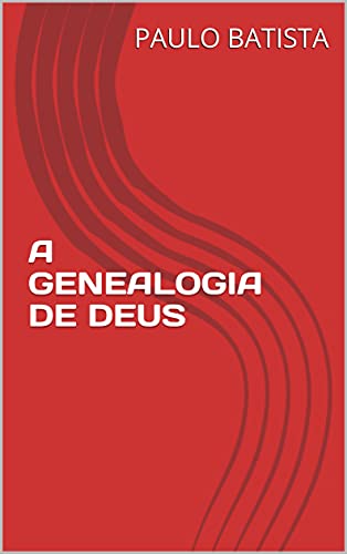 Livro PDF A GENEALOGIA DE DEUS