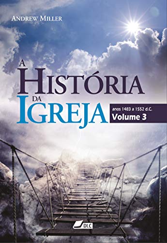 Livro PDF: A História da Igreja, volume 3