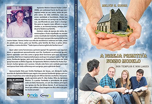 Livro PDF: A Igreja Primitiva Nosso Modelo: Nos templos e nos lares