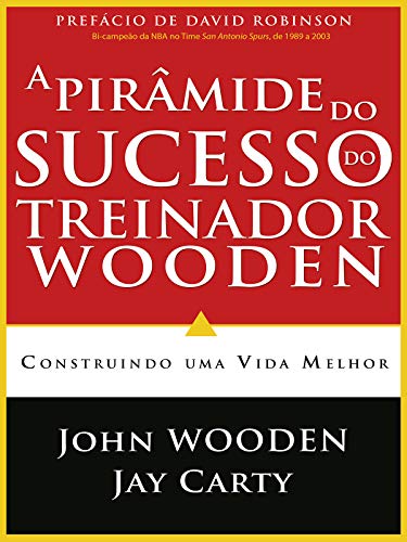 Capa do livro: A Pirâmide do Sucesso do Treinador Wooden - Ler Online pdf