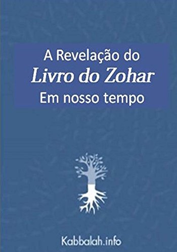 Capa do livro: A Revelação do Livro do Zohar em Nosso Tempo - Ler Online pdf