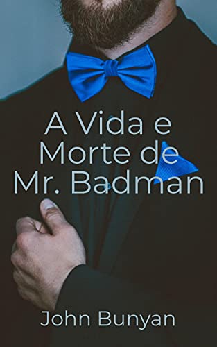 Livro PDF A Vida e Morte do Mr Badman