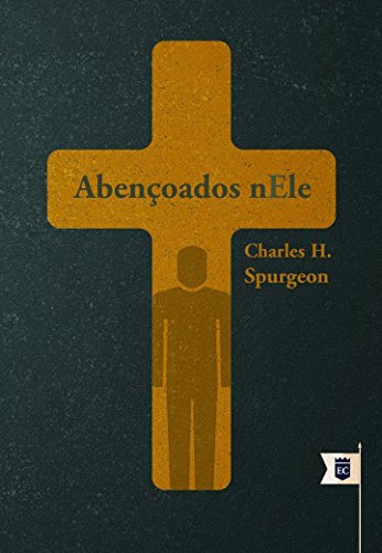 Livro PDF: Abençoados nEle, por C. H. Spurgeon