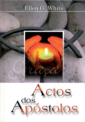 Capa do livro: Actos dos Apóstolos: Série Grande Conflito - Ler Online pdf