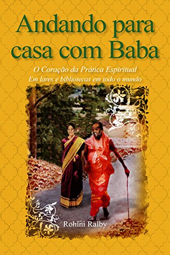 Capa do livro: Andando para casa com Baba: O Coração da Prática Espiritual - Ler Online pdf