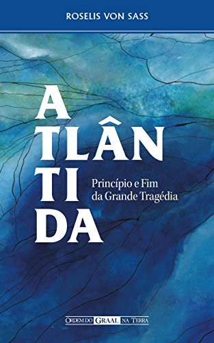 Livro PDF Atlântida: Princípio e Fim da Grande Tragédia