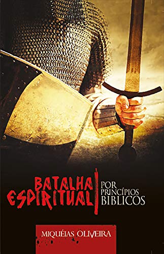 Livro PDF: Batalha Espiritual por Princípios Bíblicos