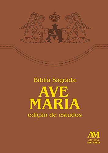 Livro PDF: Bíblia de Estudos Ave-Maria: Edição revista e ampliada com índice de busca por capítulos e versículos