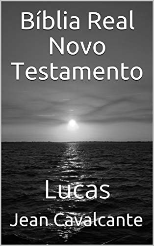 Livro PDF Bíblia Real Novo Testamento: Lucas