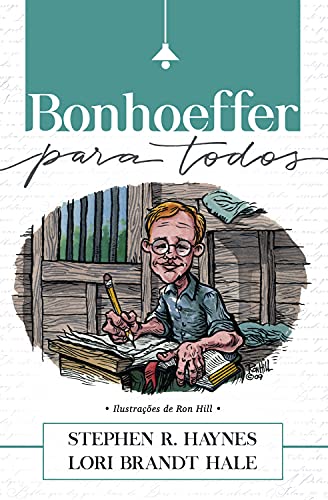 Livro PDF: Bonhoeffer para Todos  (Grandes Teólogos para Todos Livro 2)