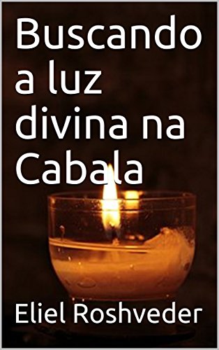 Livro PDF Buscando a luz divina na Cabala